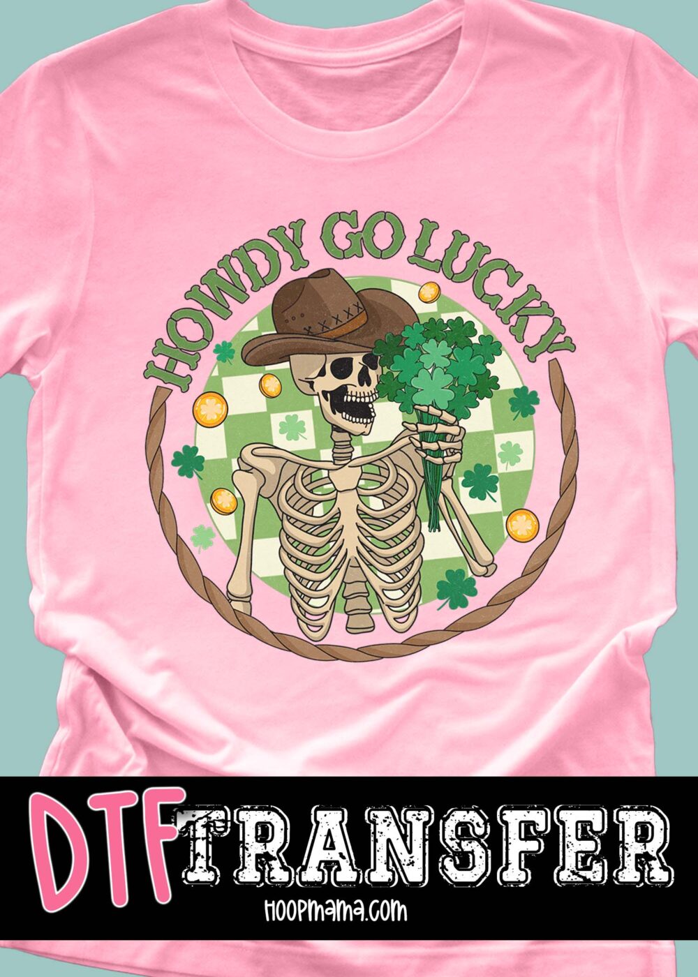 23-0156 - Howdy Go Lucky- DTF Transfer