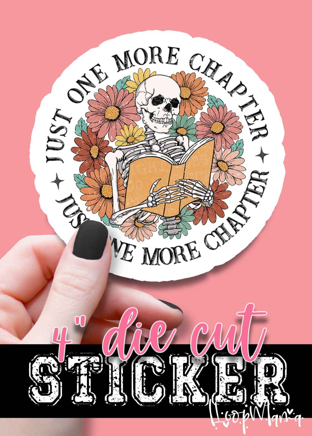 DC23-0374 - Just One More Chapter - DIE CUT STICKER
