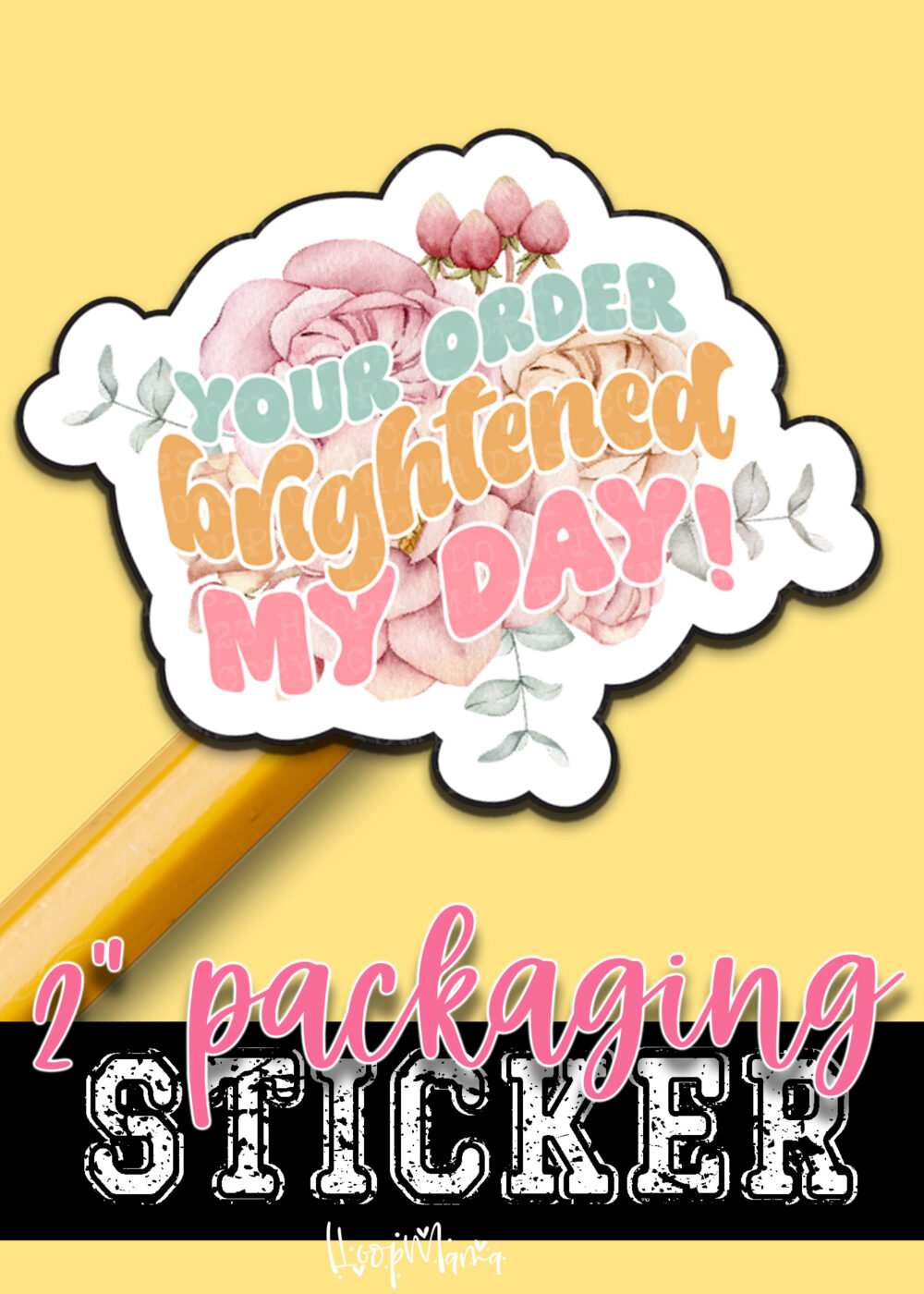 S0739 - Your Order Brightened My Day