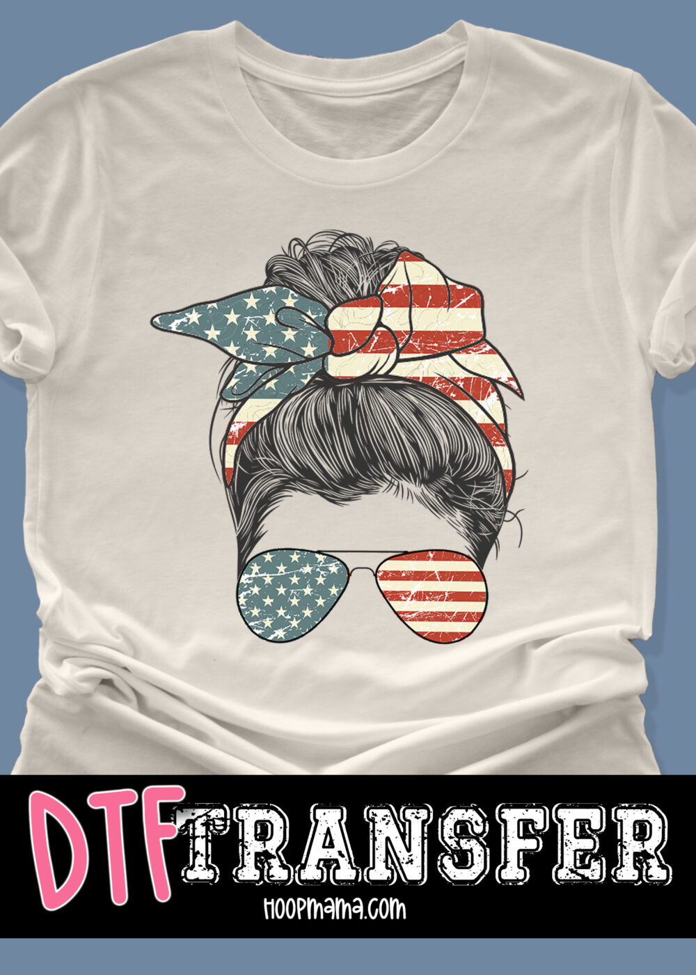 23-0800- All American Mom Messy Bun - DTF Transfer