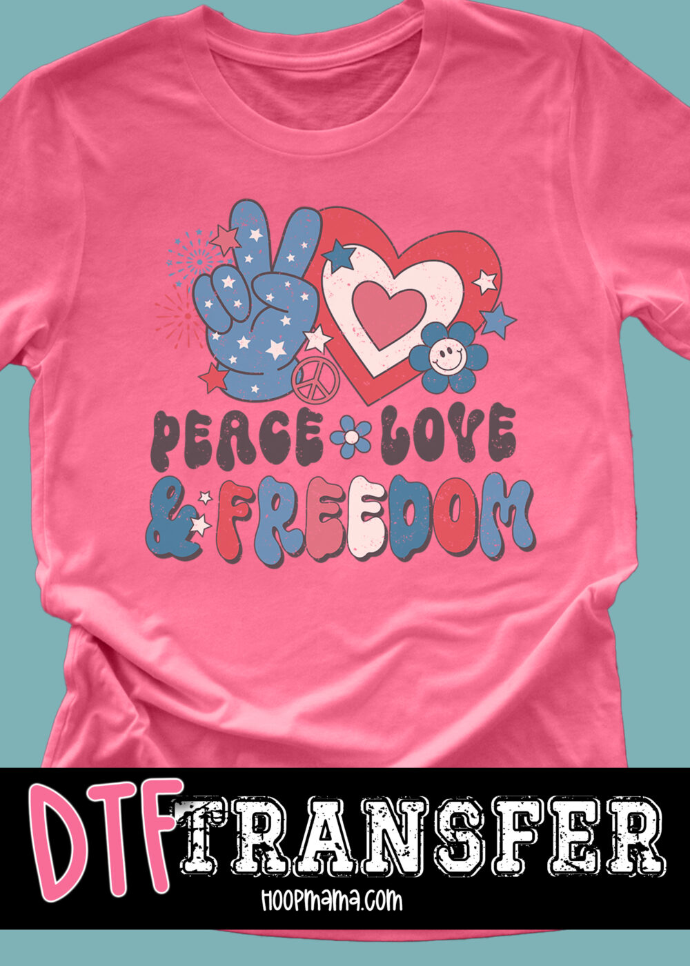 23-0750 - Peace Love Freedom - DTF Transfer