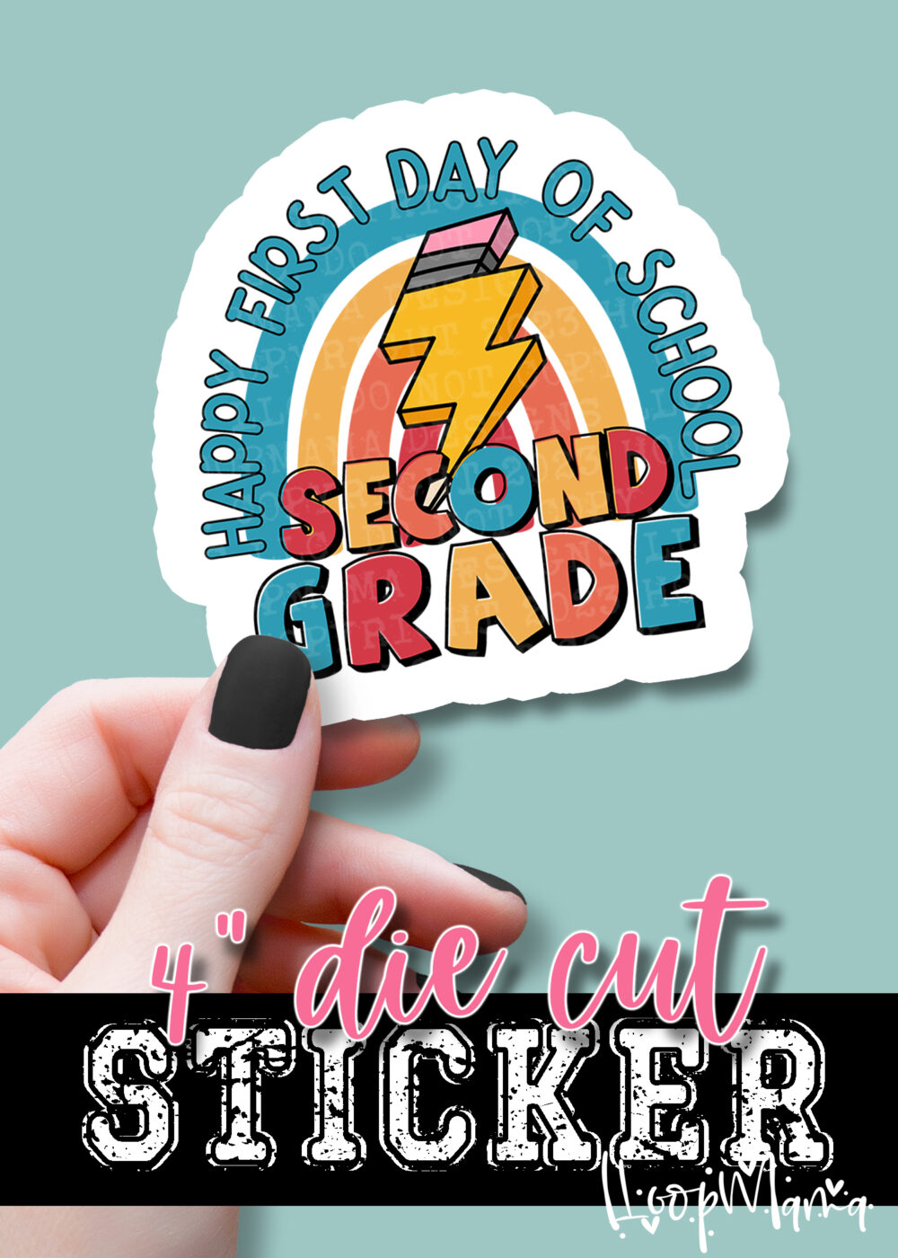 DC23-1027 - Happy First Day Second Grade - DIE CUT STICKER