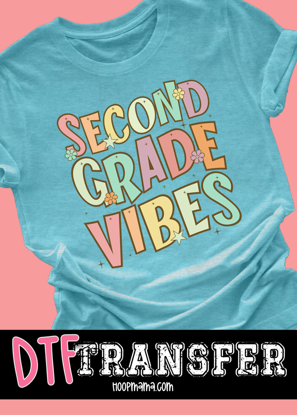 23-1004  - Second Grade Vibes - DTF Transfer