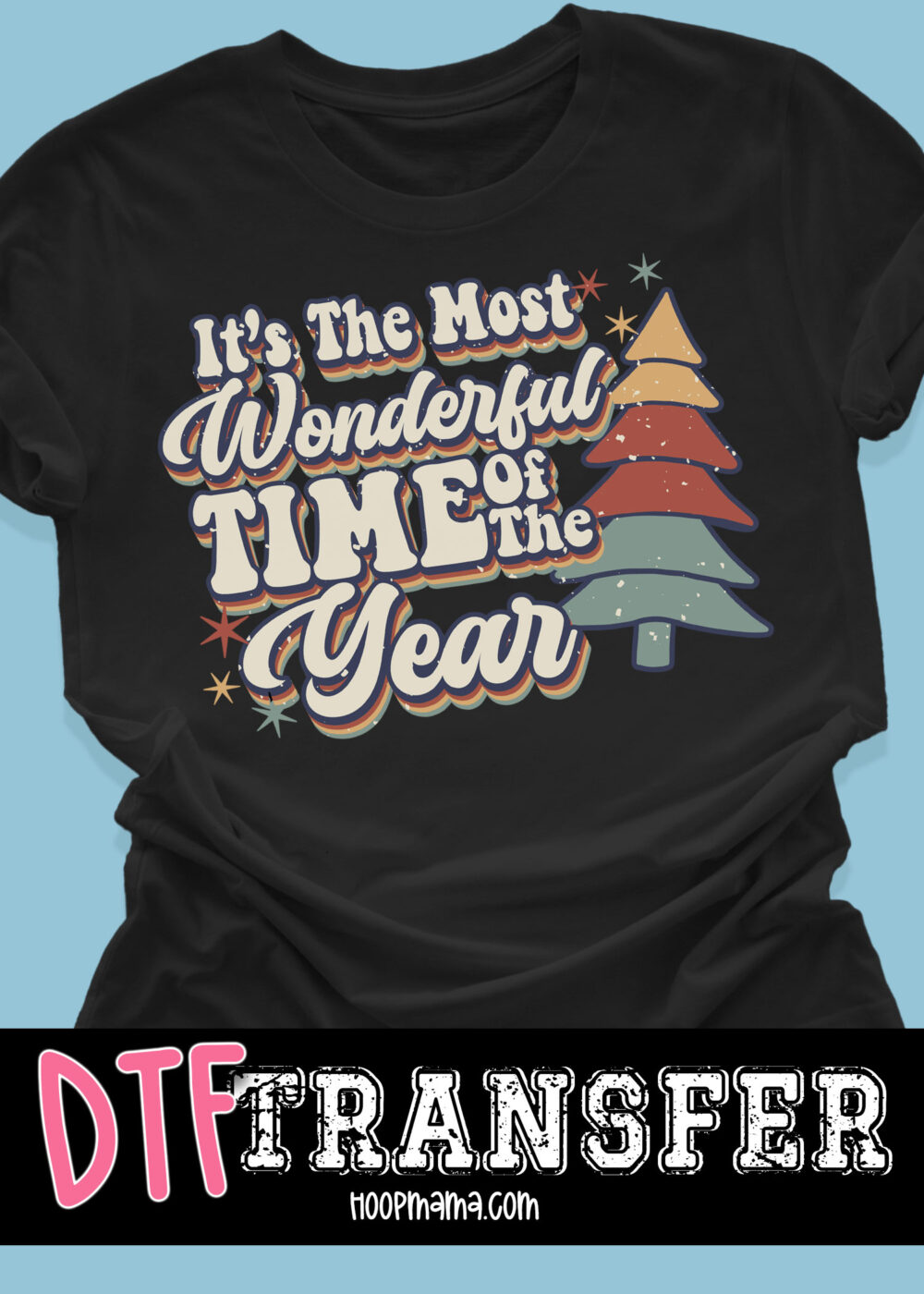 N230929-015 - Its The Most Wonderful Time - DTF Transfer