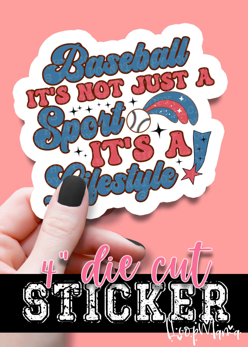 N24JAN18-04 - Baseball Lifestyle  - DIE CUT STICKER