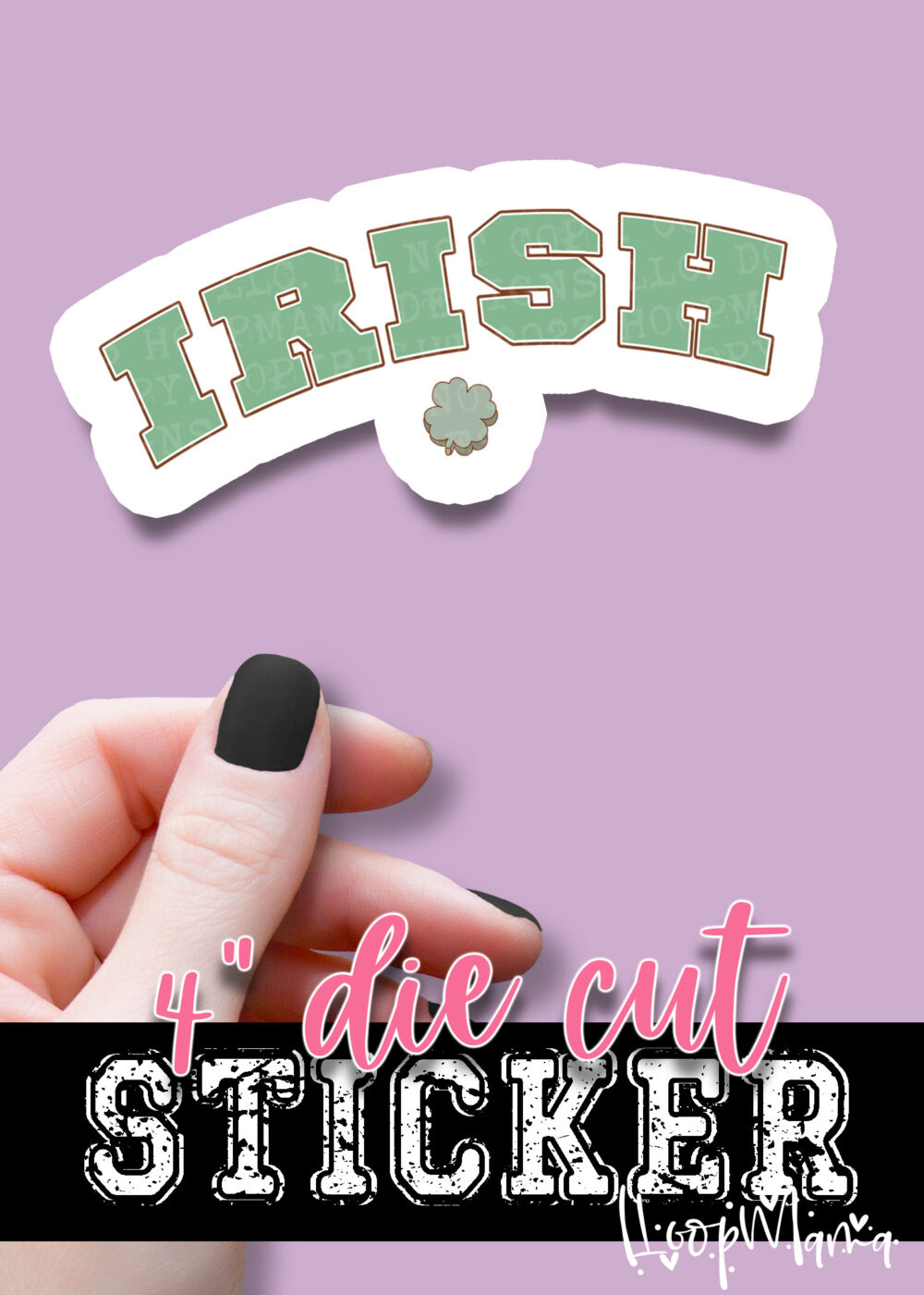 N24-JAN30-008 - IRISH - DIE CUT STICKER