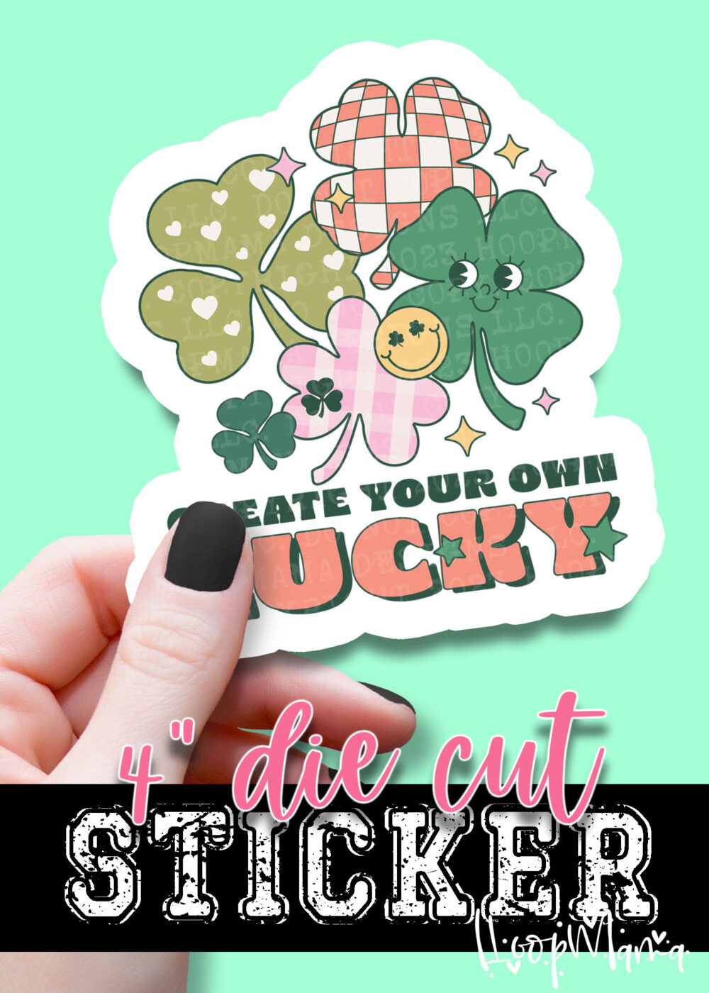 N24-JAN30-009 - Create Your Own Lucky - DIE CUT STICKER