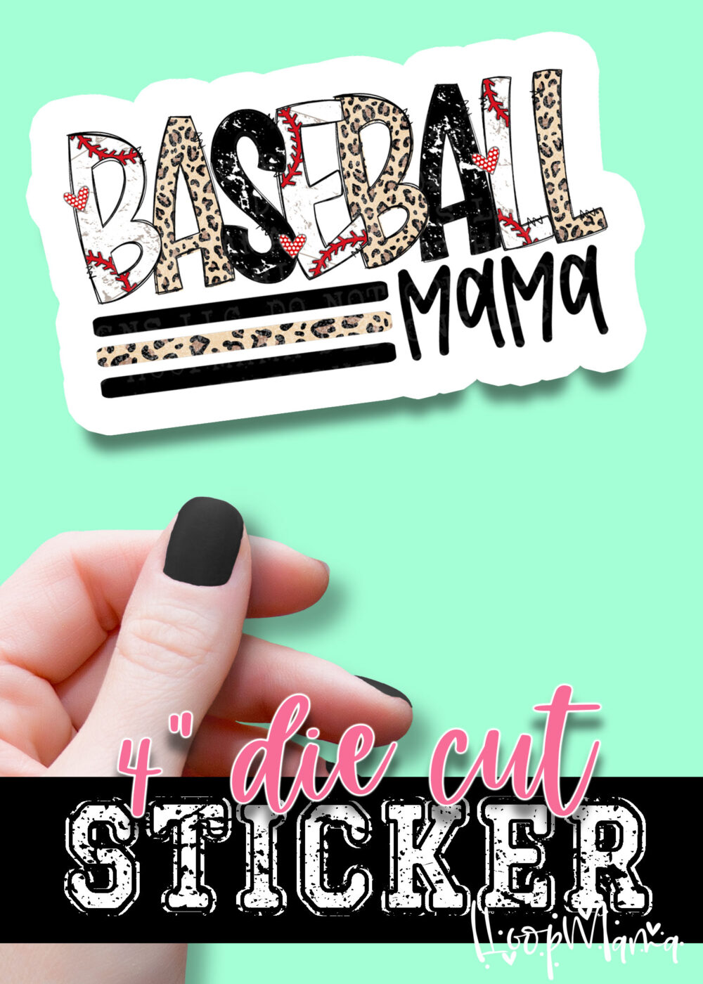N24JAN18-047 - Basbeall Mama - DIE CUT STICKER