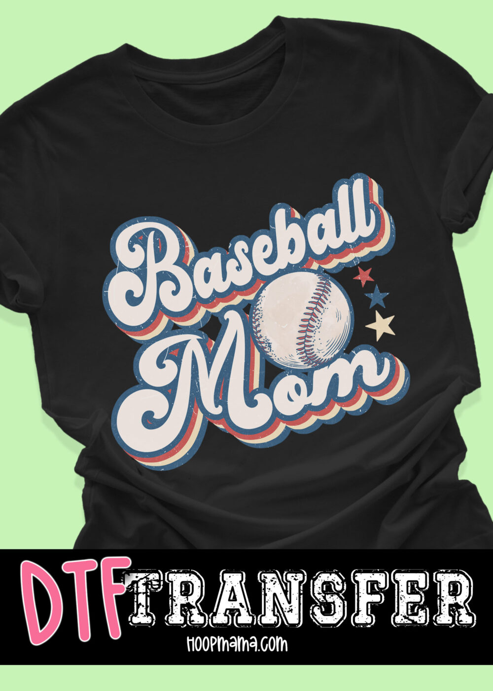 N24JAN18-058 - Basbeall Mom - DTF TRANSFER