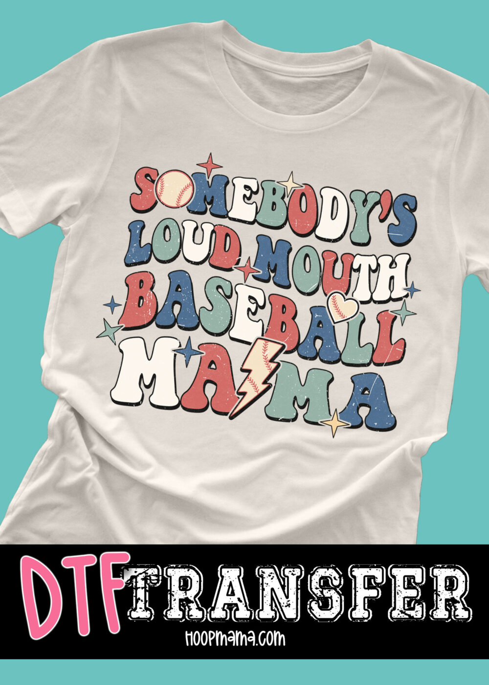 N24JAN18-068 - Somebodys Loud Mouth - DTF TRANSFER