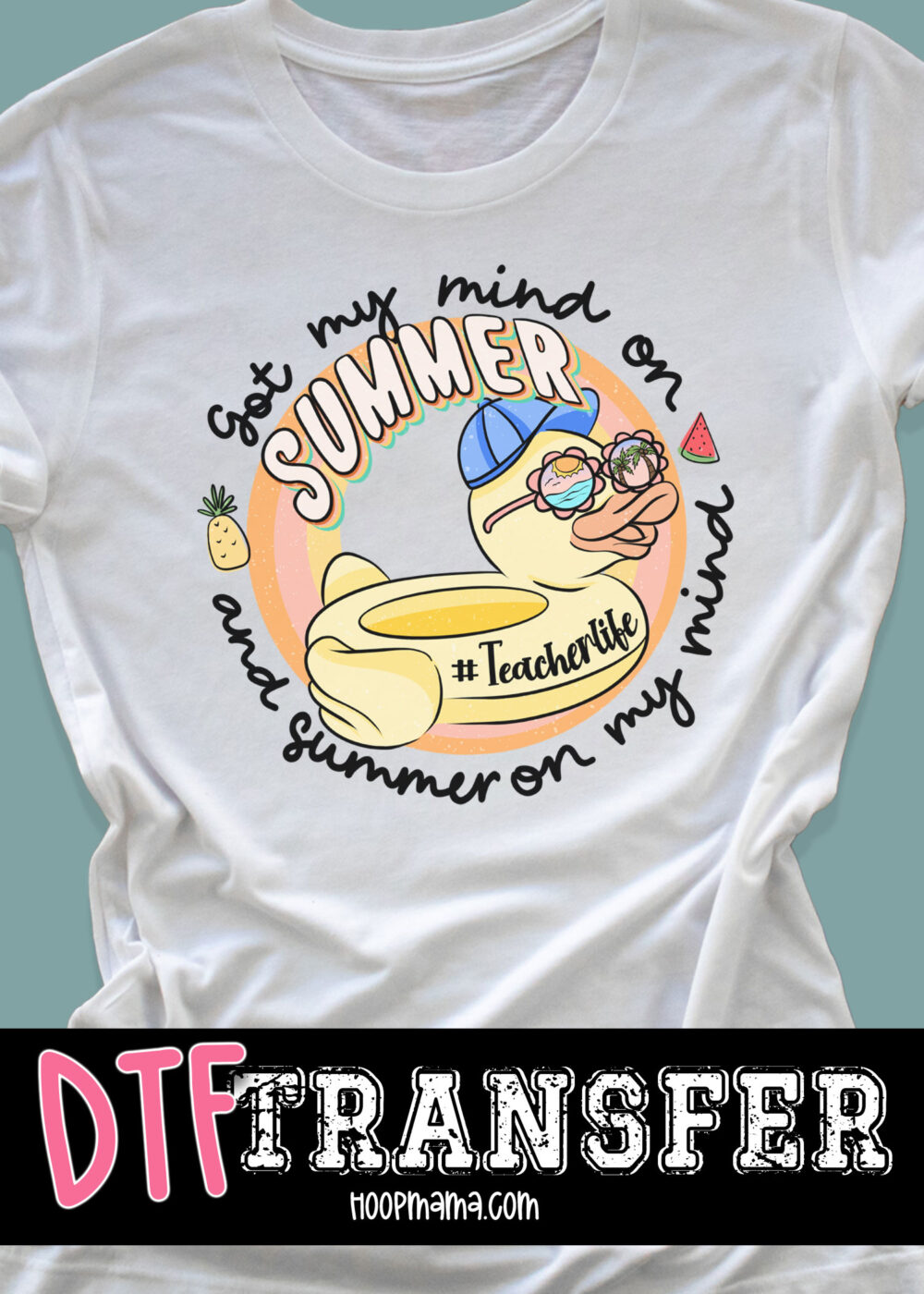 N24-APR07-015 - Got My Mind On Summer - DTF TRANSFER