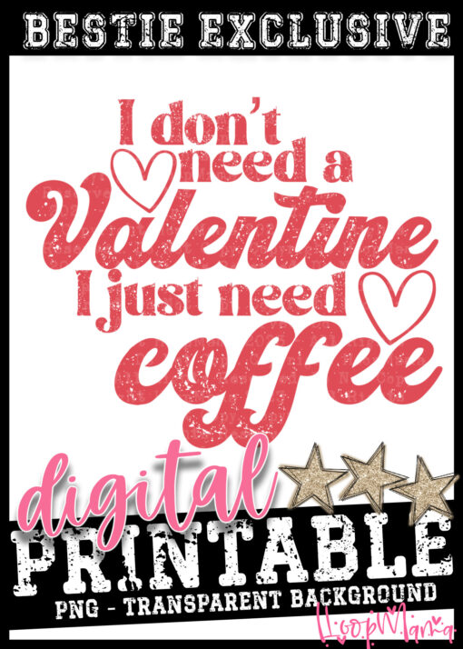 DD-B25-JAN03 - I Dont Need A Valentine - RED - DIGITAL DOWNLOAD