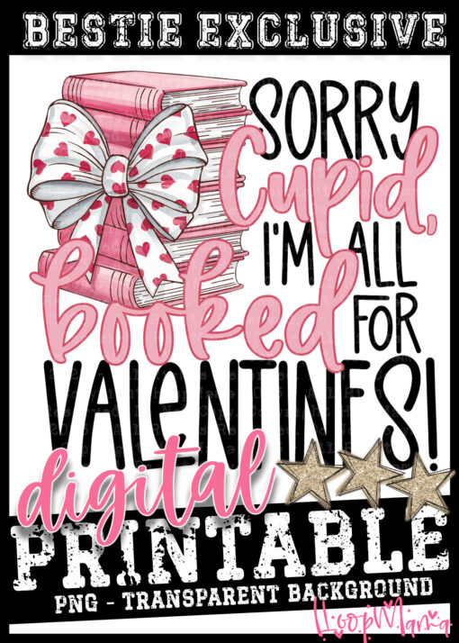 DD-B25-JAN06 - Sorry Cupid Im All Booked - DIGITAL DOWNLOAD