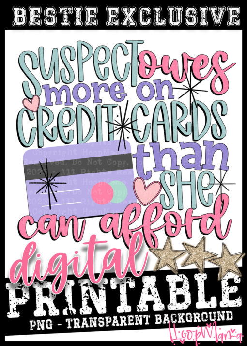 DD-B25-JAN18 - Susupect Owes More On Credit Cards Than What They Can Afford - DIGITAL DOWNLOAD