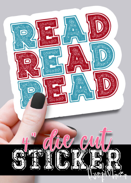 DC-B25-JAN33 - Read Read Read - DIE CUT STICKER