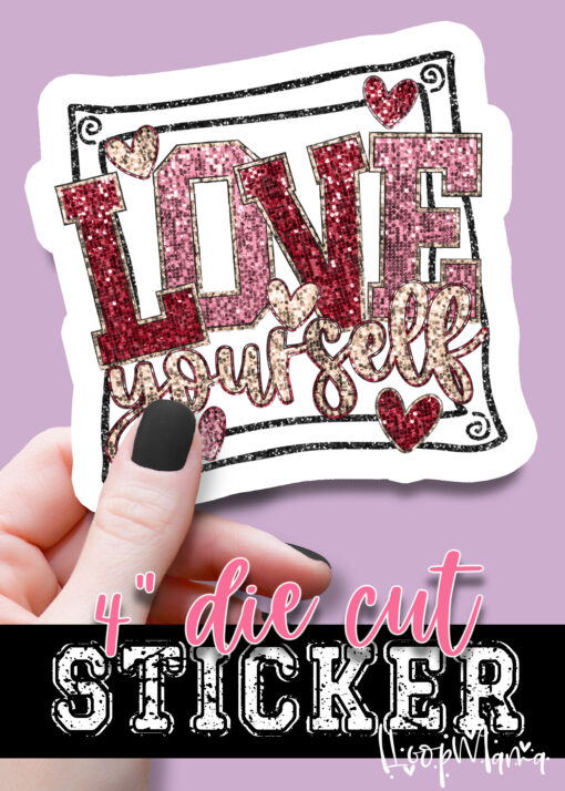 DC-B25-JAN15 - Love Yourself - DIE CUT STICKER