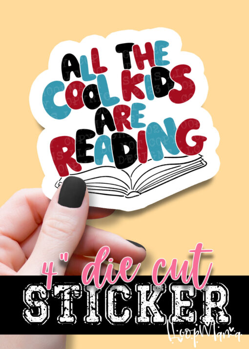 DC-B25-JAN37 - All The Cook Kids Are Reading - DIE CUT STICKER