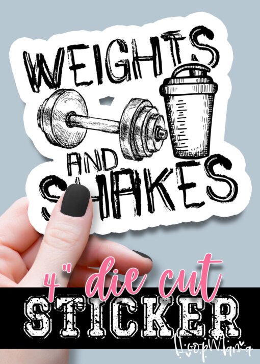 DC-B24-DEC17 - Weights And Shakes - DIE CUT STICKER