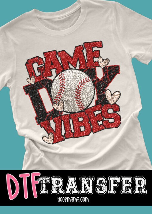 DTF-B25-JAN21 - Game Day Vibes - Baseball - DTF TRANSFER