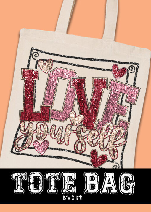 TB-B25-JAN15 - Love Yourself - TOTE BAG