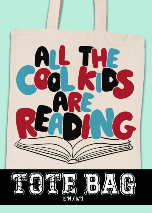 TB-B25-JAN37 - All The Cook Kids Are Reading - TOTE BAG