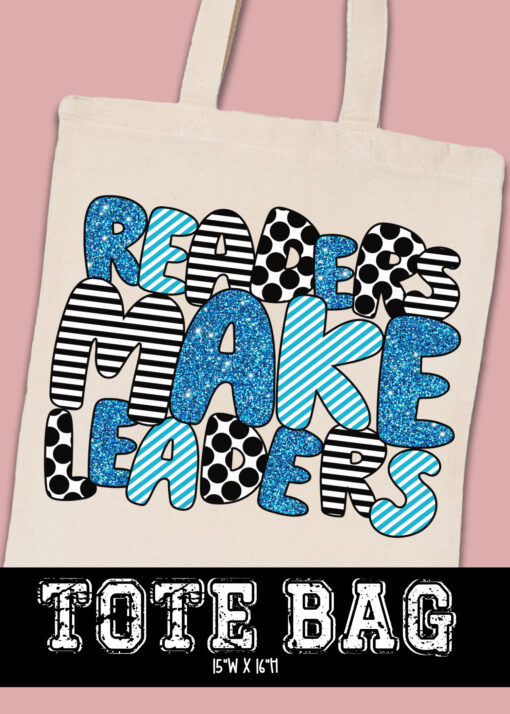 TB-B25-JAN42 - Readers Make Leaders - TOTE BAG