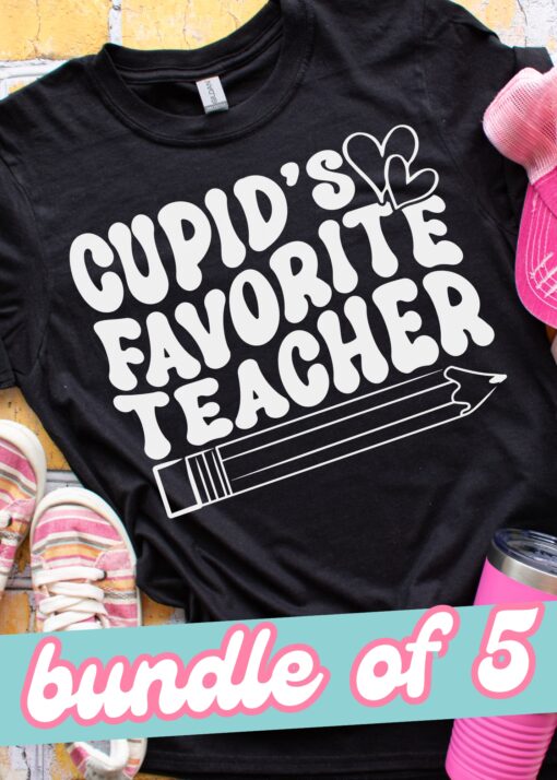 SPT-H5C2 - BUNDLE OF 5 - Cupids Favorite Teacher - WHITE - 11 INCH - SCREEN PRINT TRANSFER