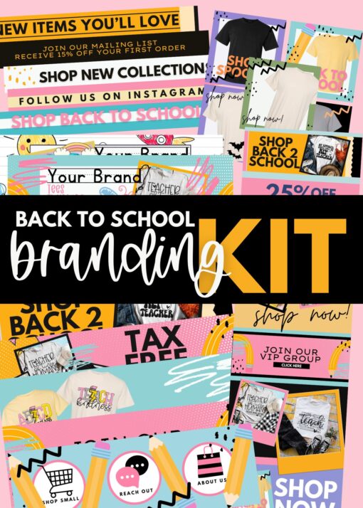 Branding Kit - Back To School - July 2024