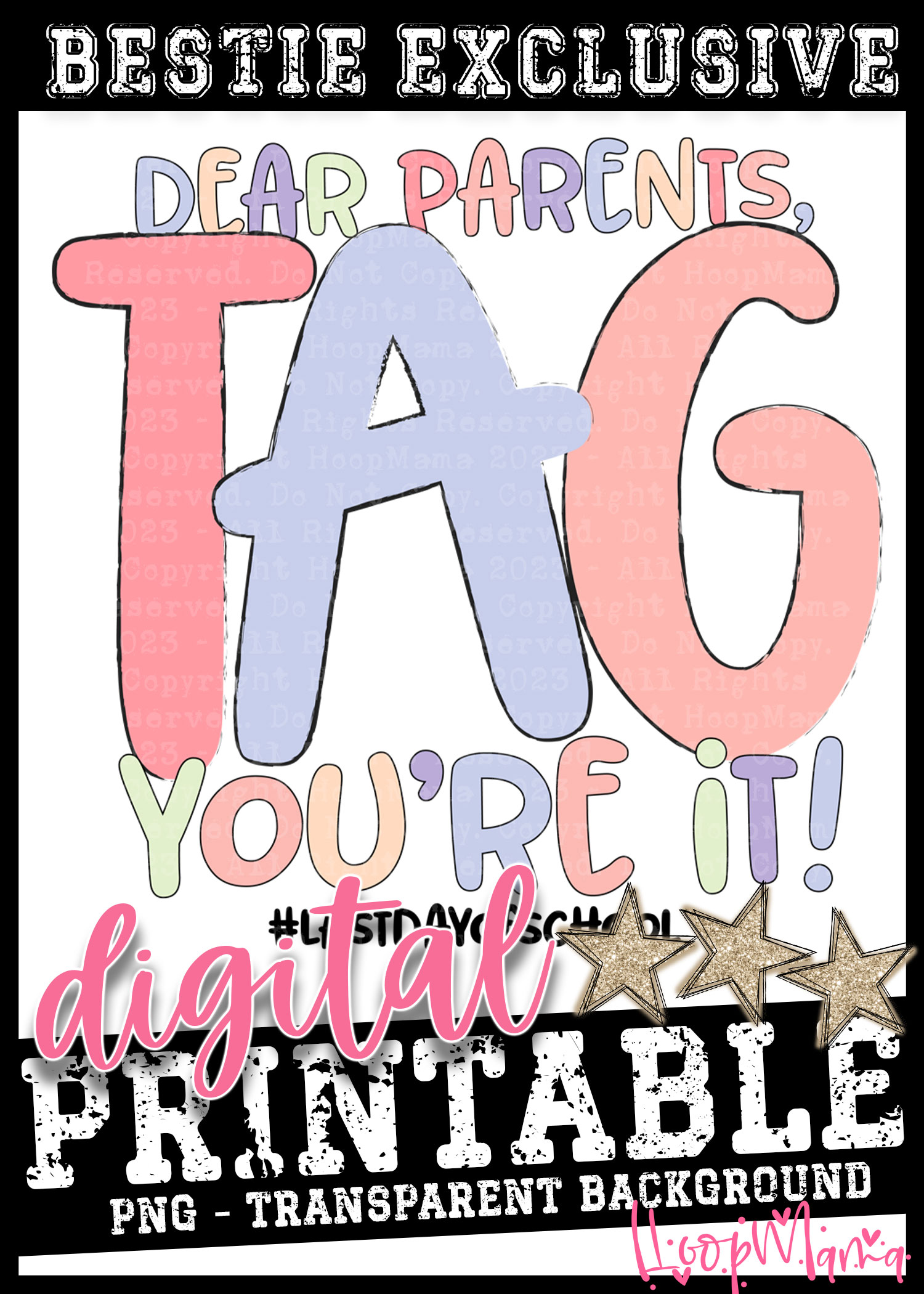 DD-42119 - Dear Parents Tag Youre It - DIGITAL DOWNLOAD