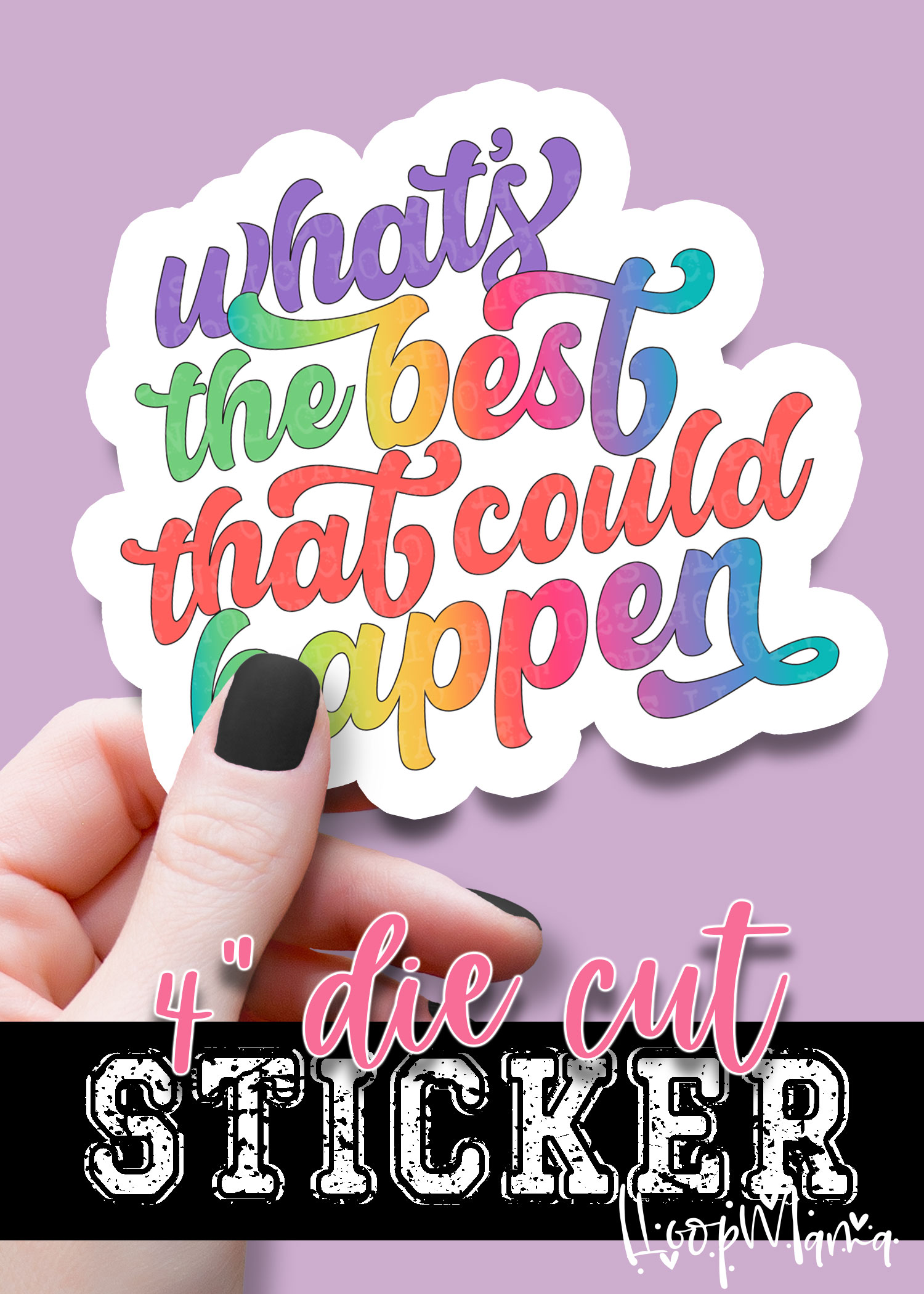DC-11438 - Whats The That Could Happen - DIE CUT STICKER