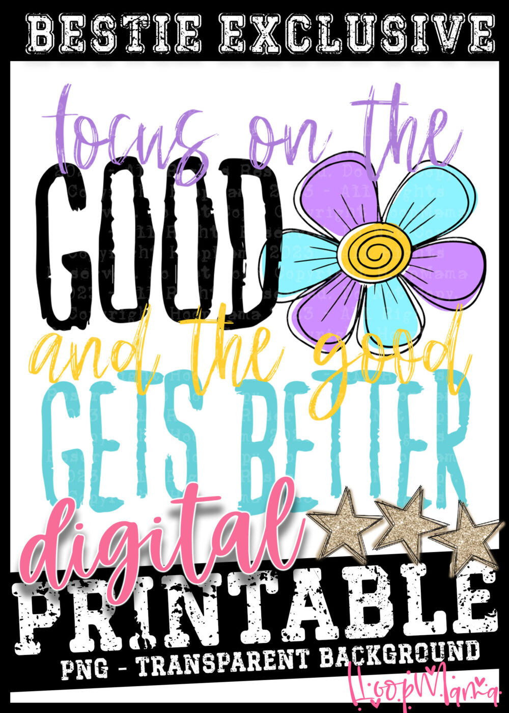 DD-B25-MAY32 - Focus On The Good And the Good Gets Better - DIGITAL DOWNLOAD