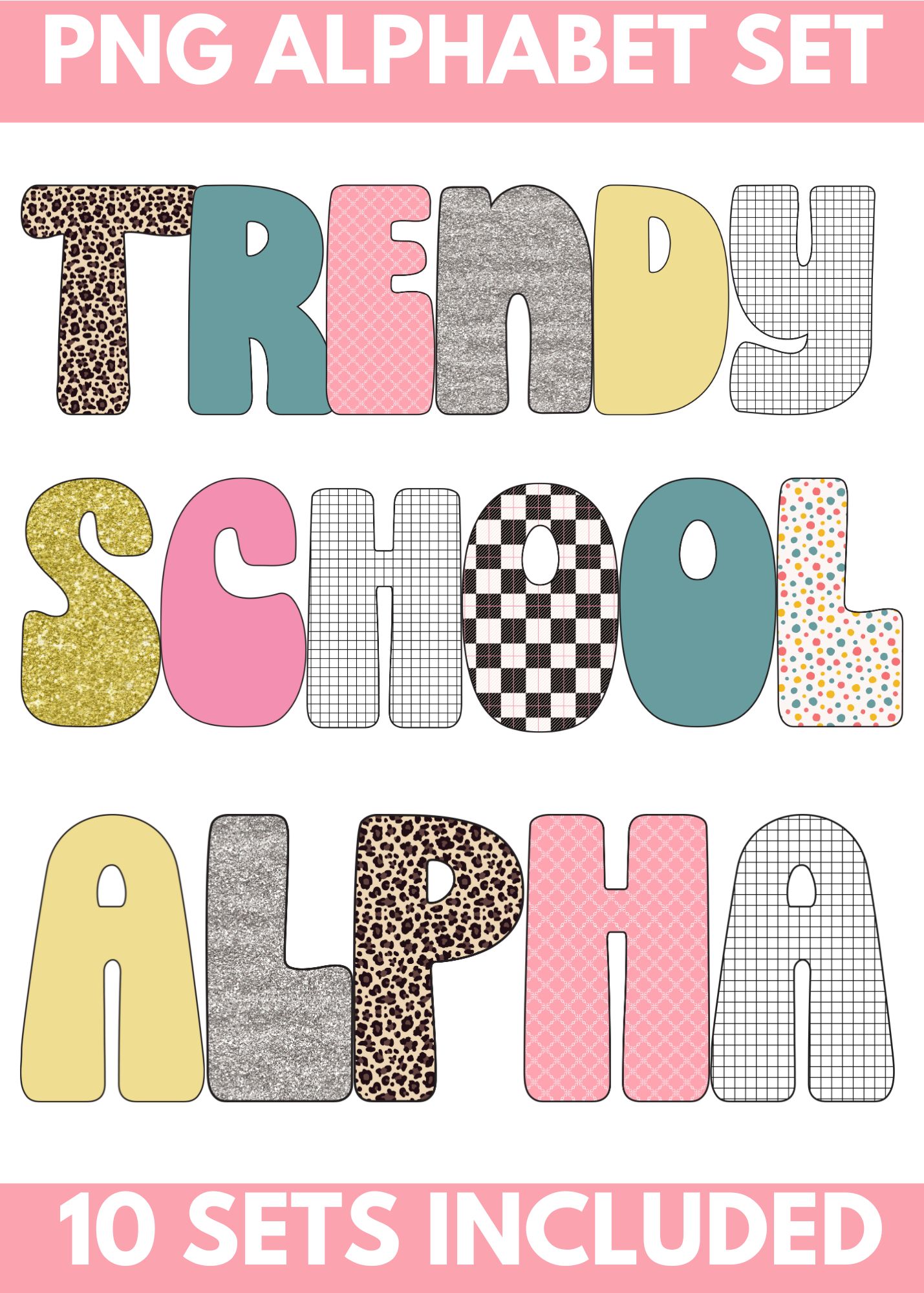 TRENDY SCHOOL PNG Alpha Font - 10 Complete Sets - DIGITAL DOWNLOAD