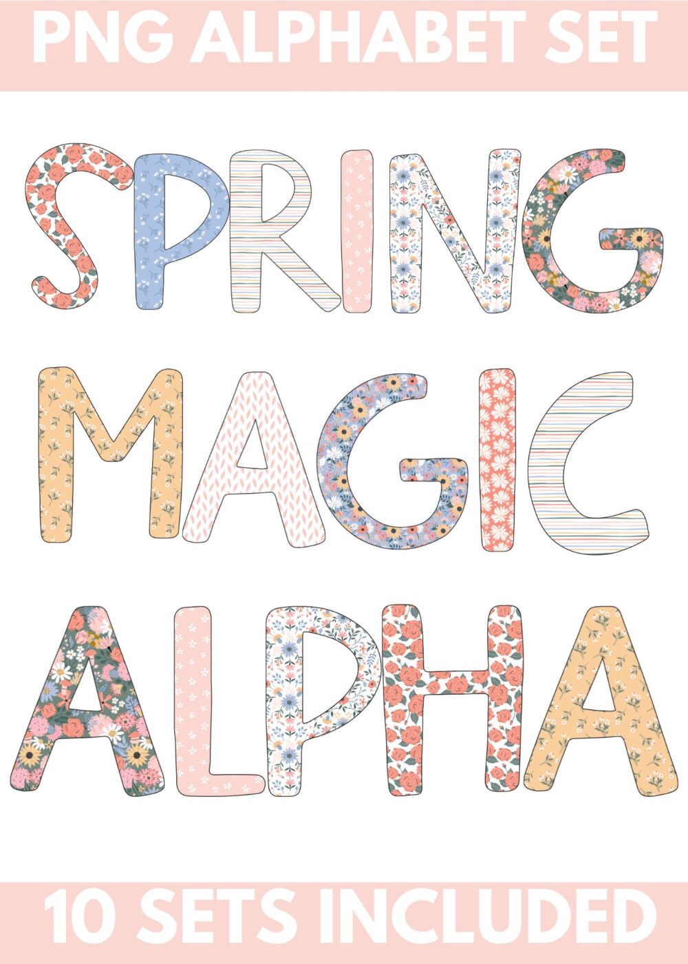 Spring Magic PNG Alpha Font - 10 Complete Sets -  DIGITAL DOWNLOAD