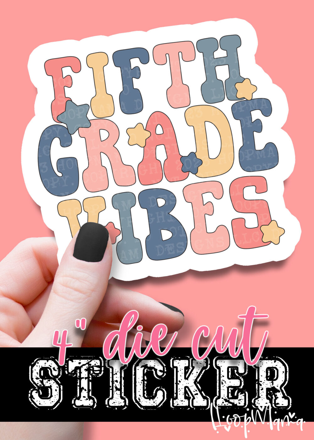 DC-B25-JUL17 - Fourth Grade Vibes - DIE CUT STICKER