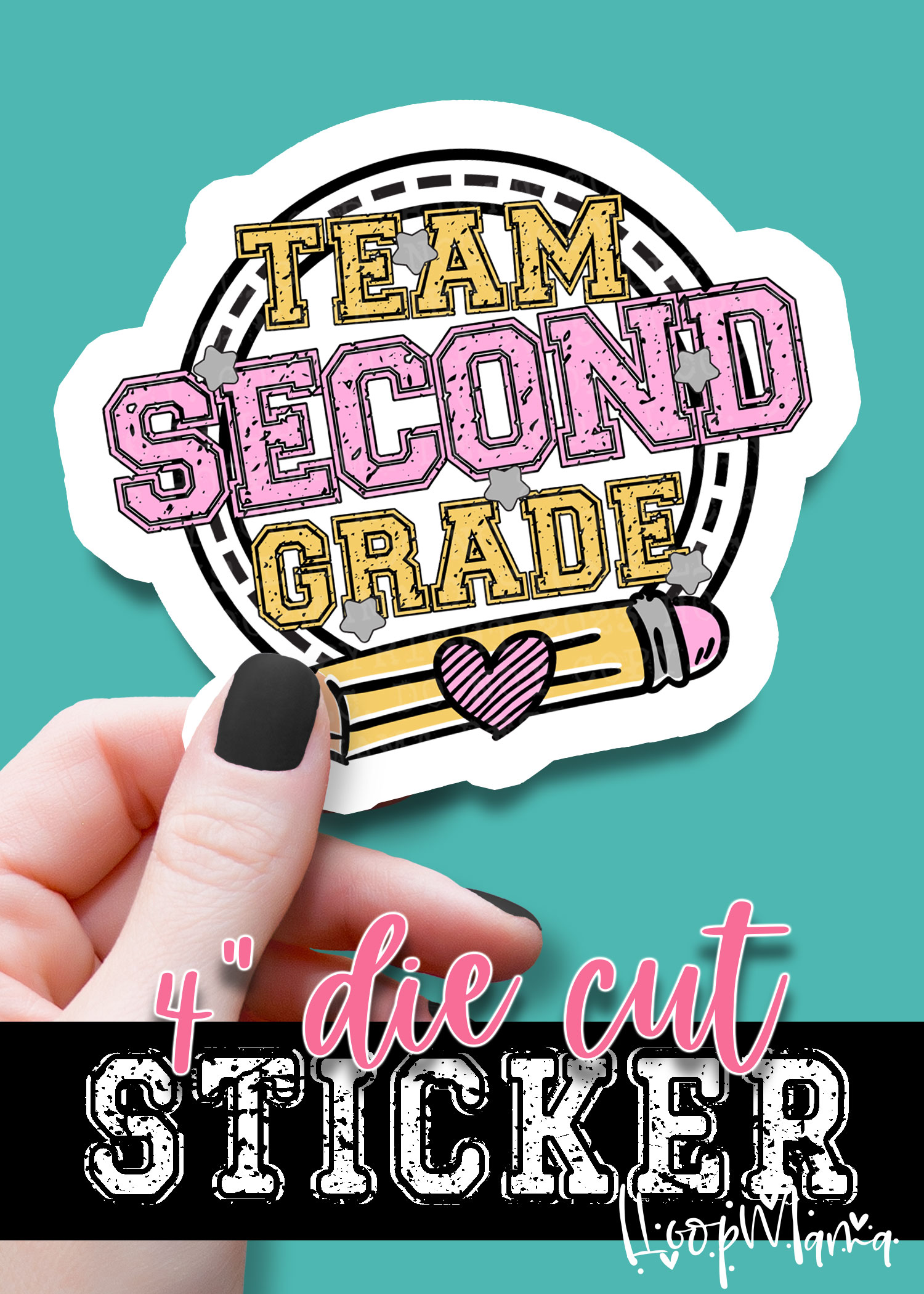 DC-B25-JUL02 - Team Second Grade - DIE CUT STICKER