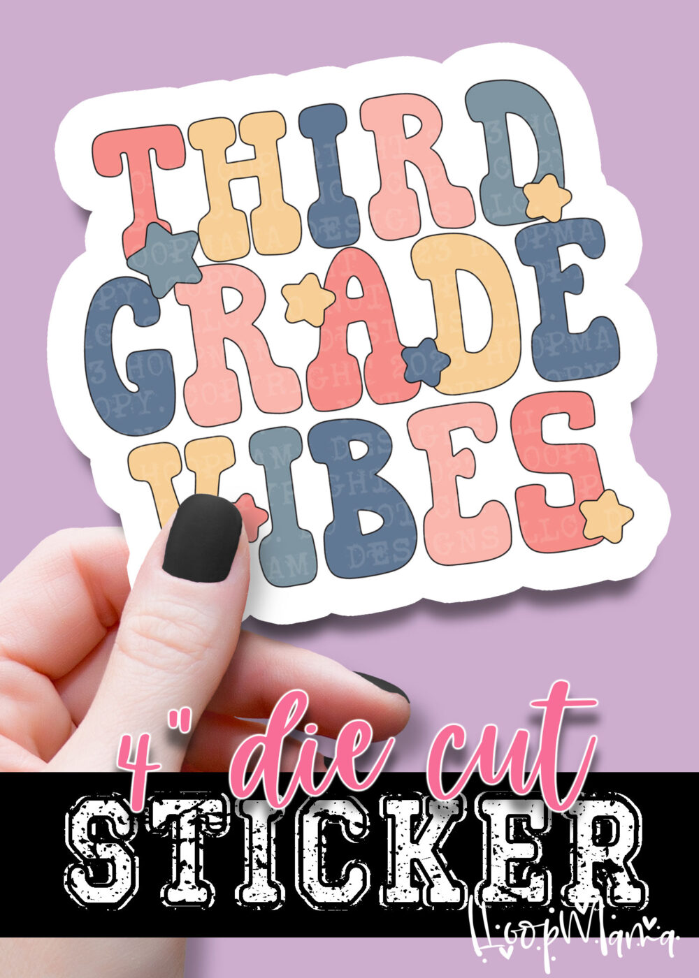 DC-B25-JUL15 - Third Grade Vibes - DIE CUT STICKER