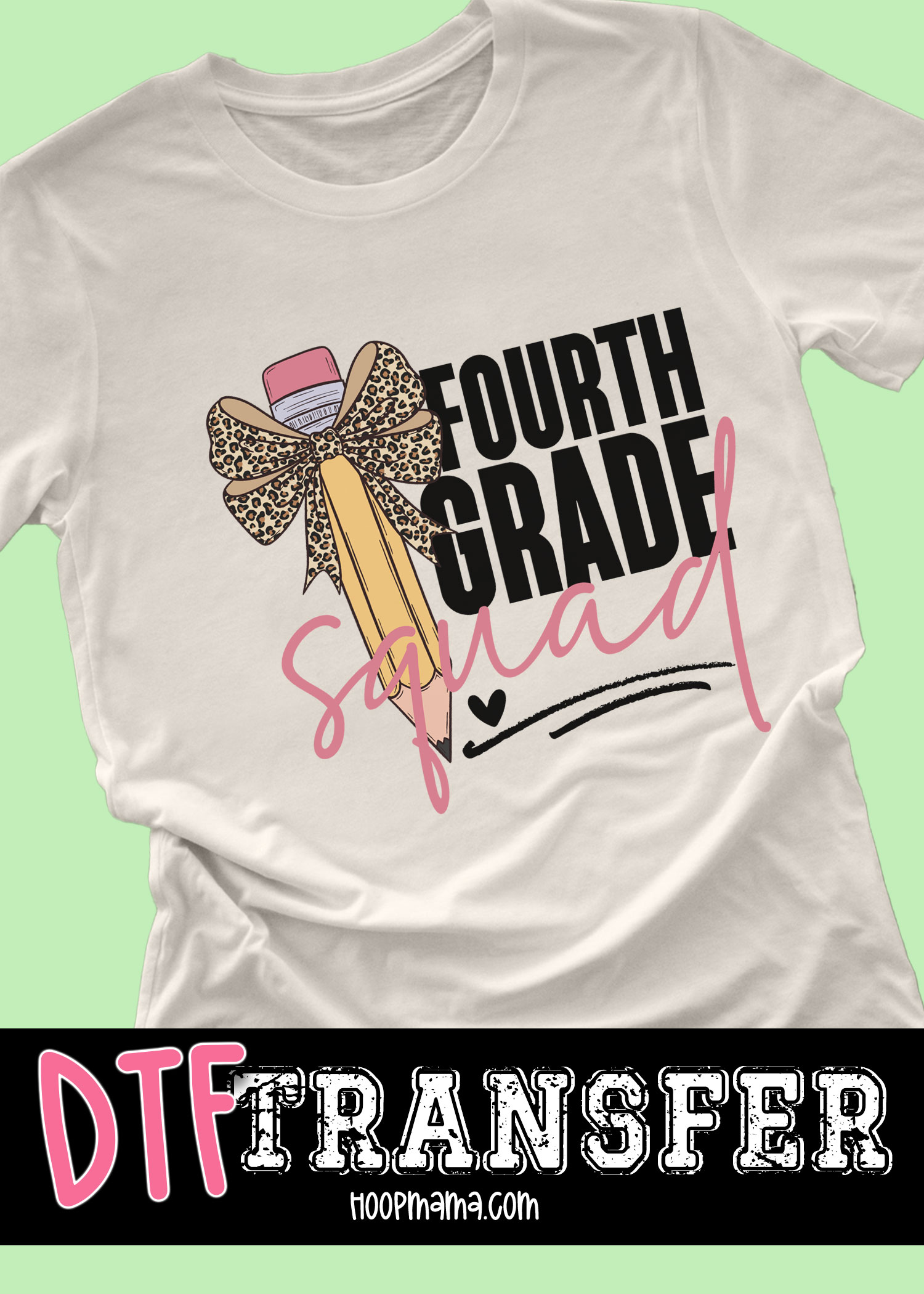 DTF-B25-JUL34 - Fourth Grade Squad - DTF TRANSFER