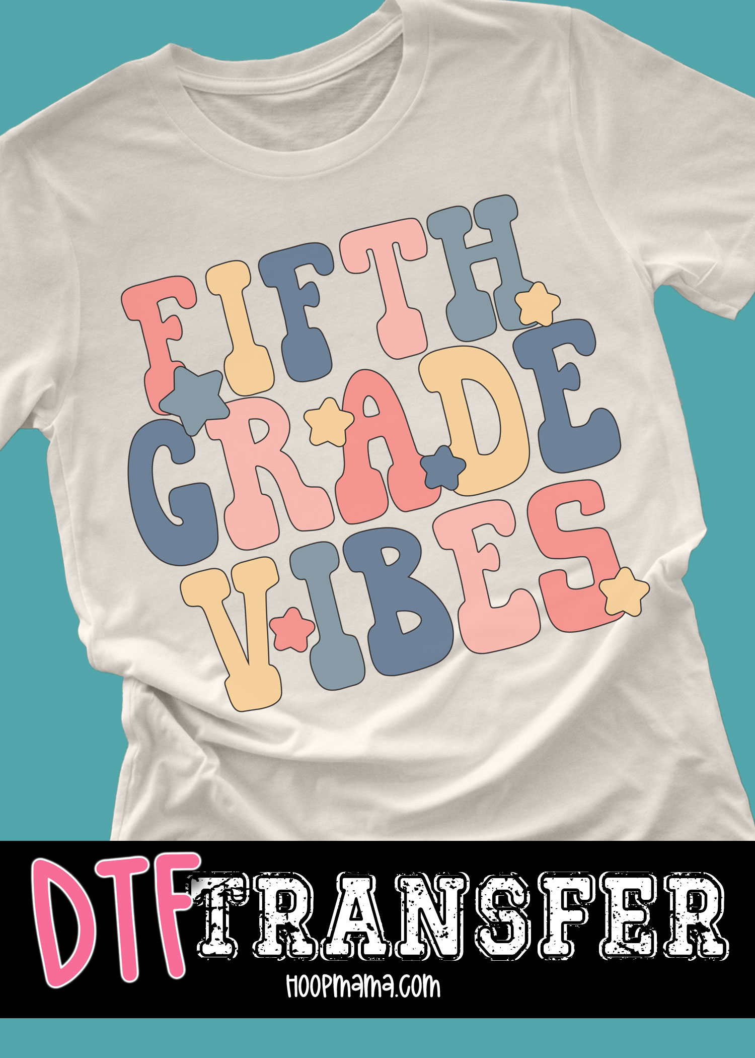 DTF-B25-JUL17 - Fourth Grade Vibes - DTF TRANSFER