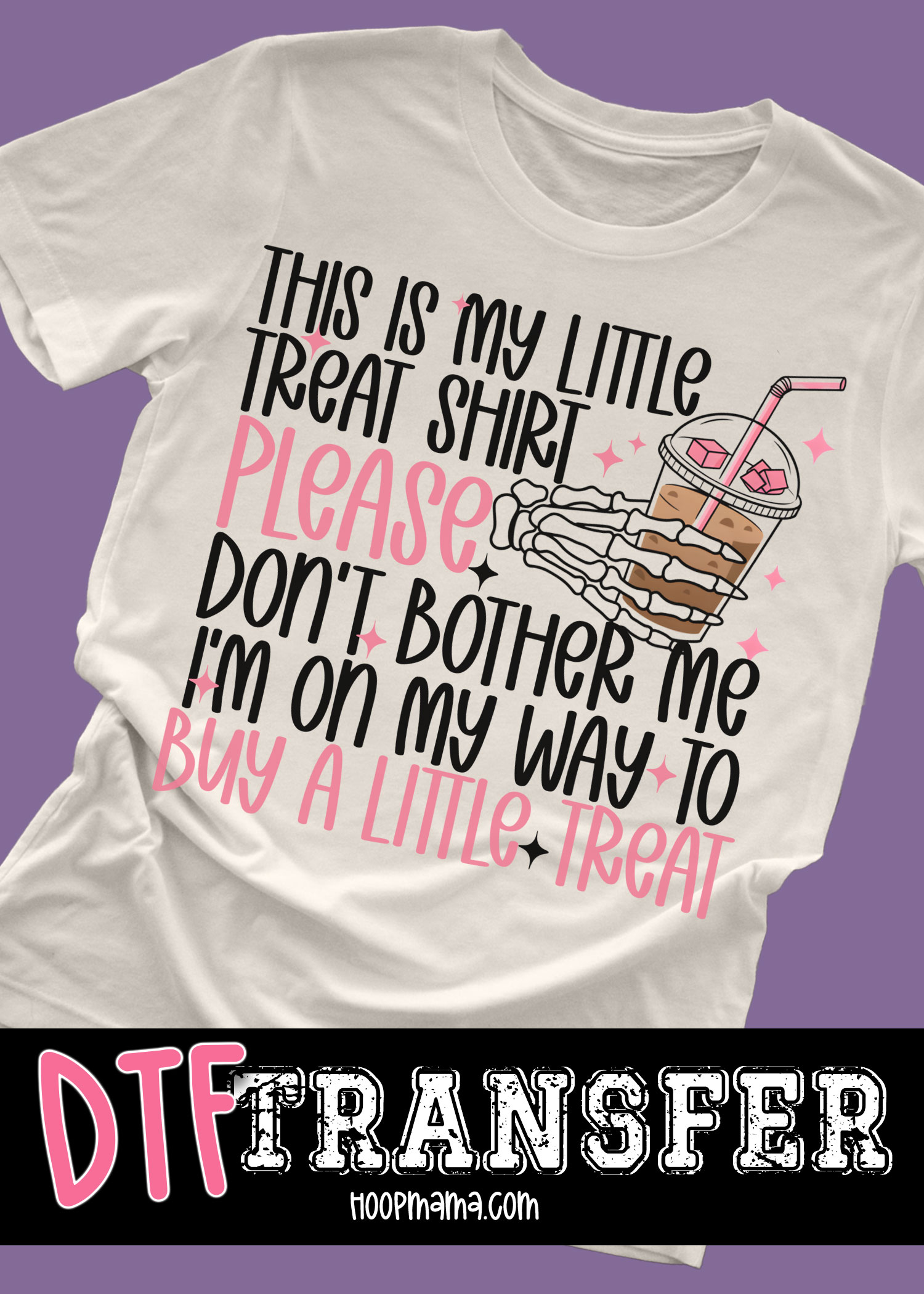 DTF-B25-JUL09 - This Is My Little Treat Shirt - DTF TRANSFER