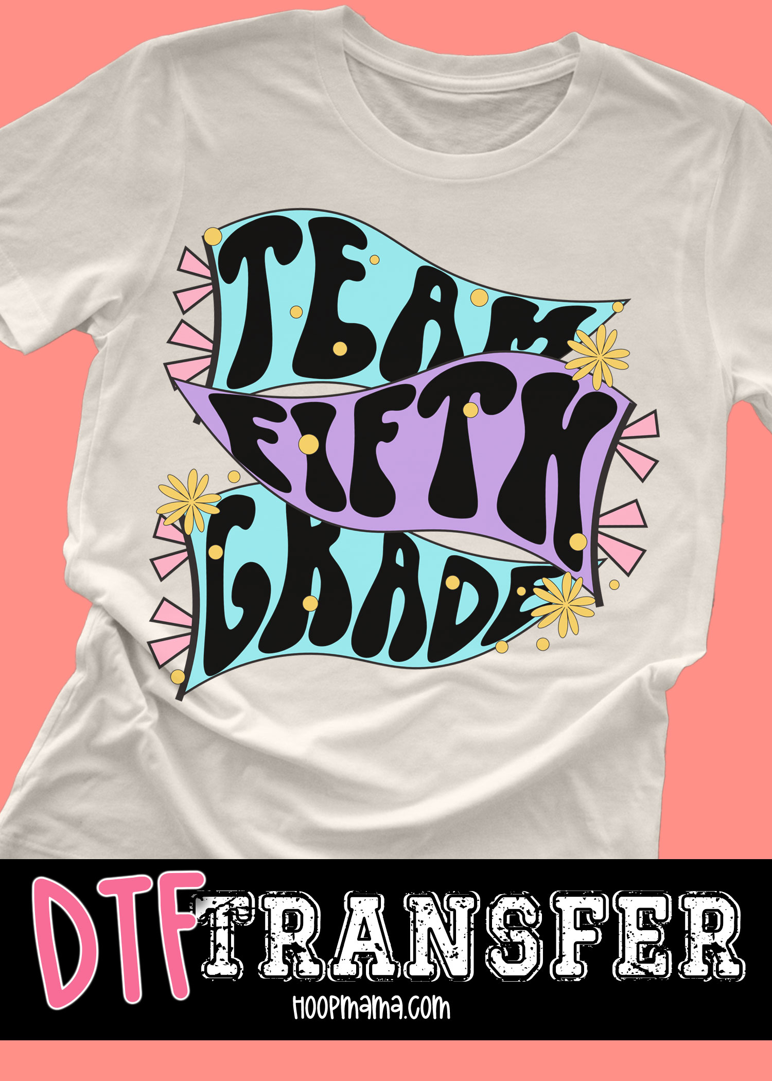 DTF-B25-AUG23 - Team Fifth Grade Pennant - DTF TRANSFER